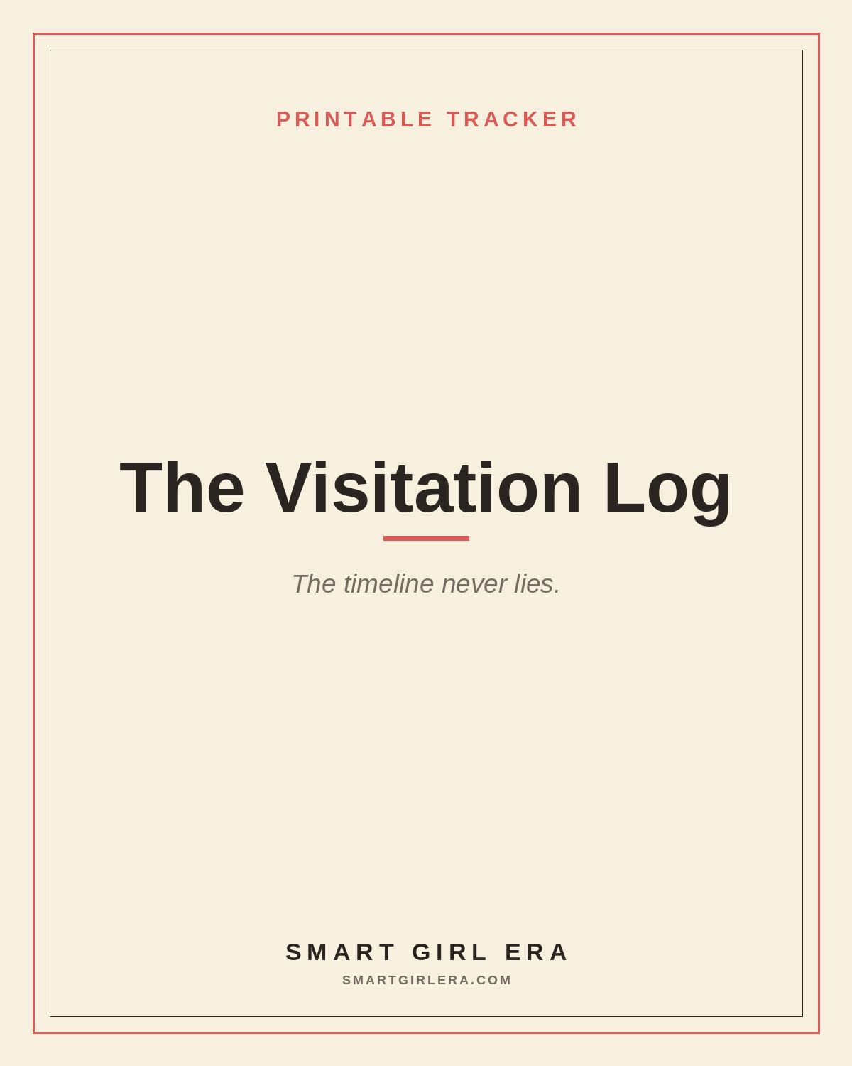 The Visitation Log — Smart Girl Era