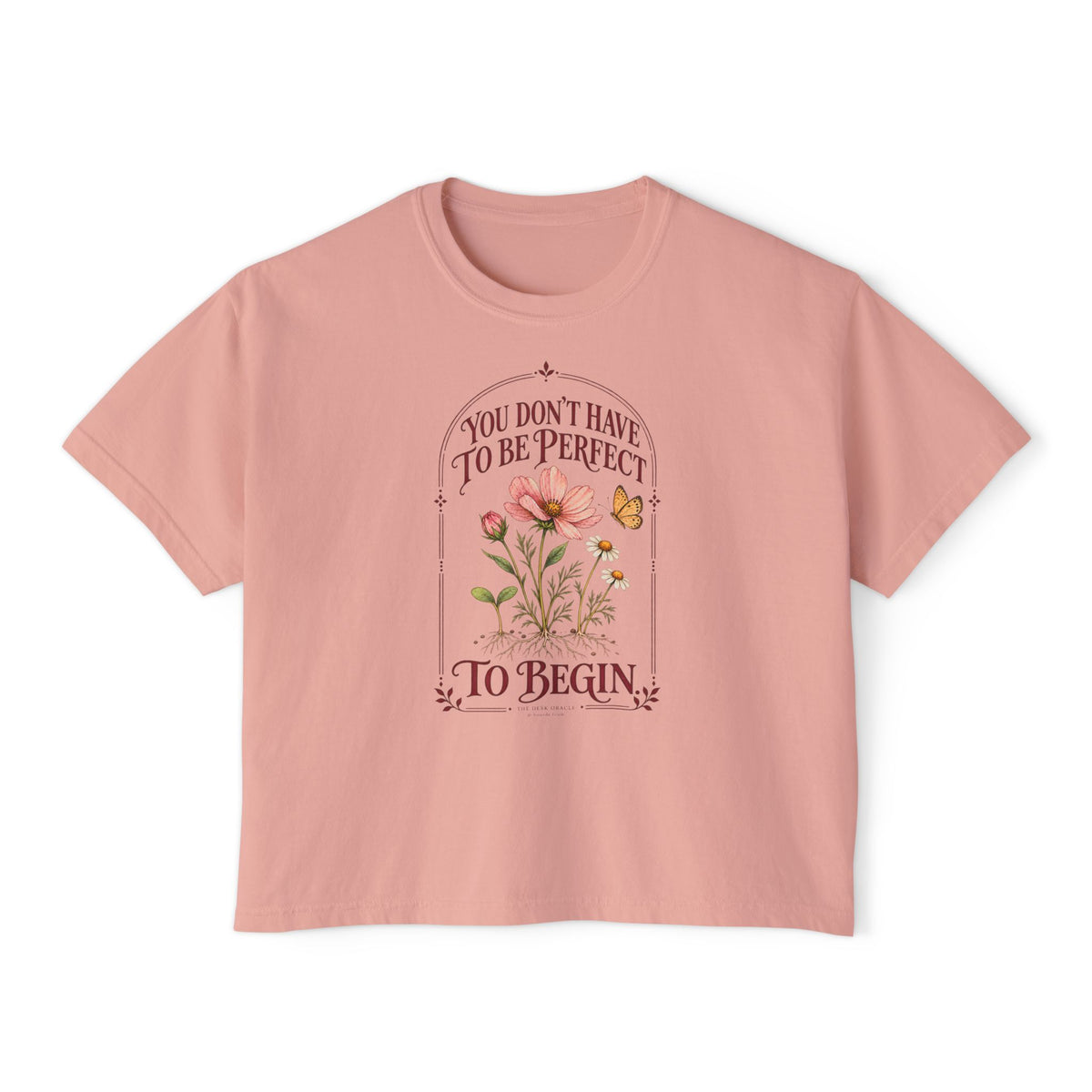 You Don't Have to Be Perfect to Begin Tee, floral boxy t-shirt – photo 2 of 7