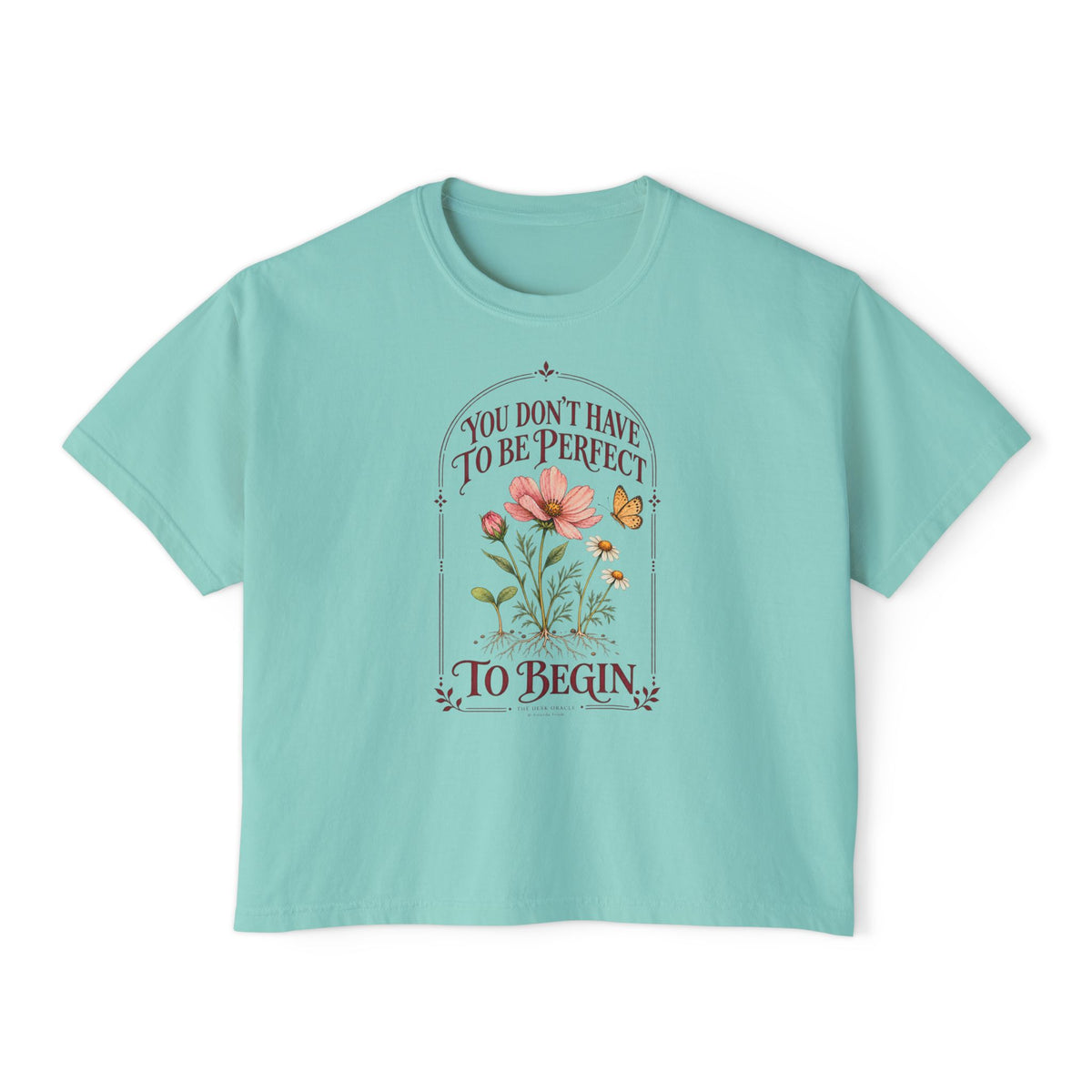 You Don't Have to Be Perfect to Begin Tee, floral boxy t-shirt – photo 4 of 7