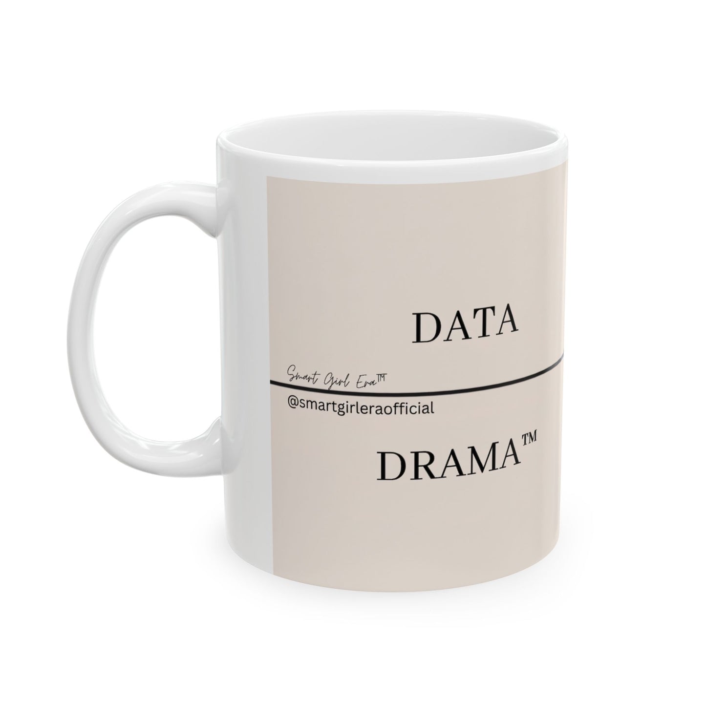 The Data Over Drama™ mug. 

11oz Inspirational Planner Mug — Daily Goals & Drama-Free Mindset Ceramic Coffee Cup (11oz/15oz)