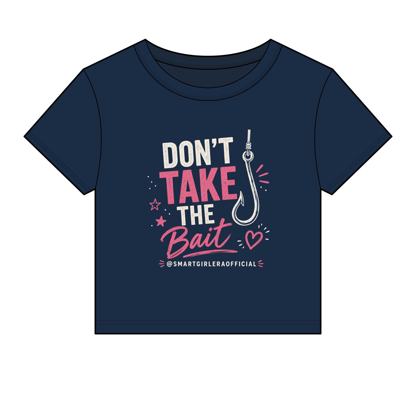 Don’t Take the Bait Women’s Crop Tee — Cute Sassy Graphic Baby Tee