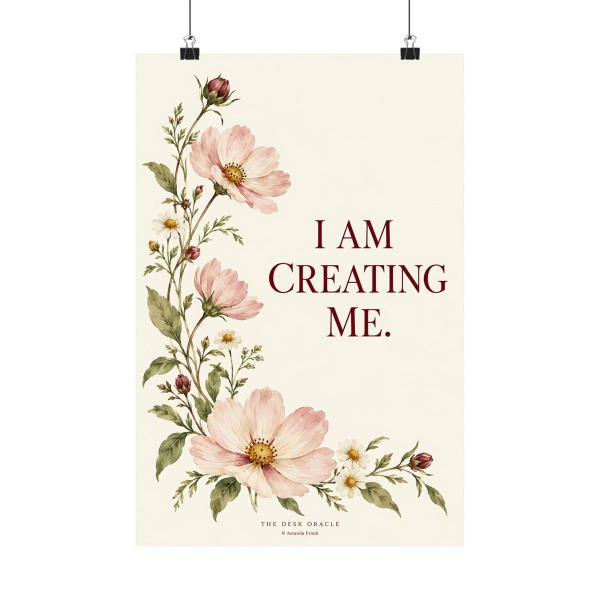 I Am Creating Me Affirmation Print, floral quote poster – photo 2 of 20