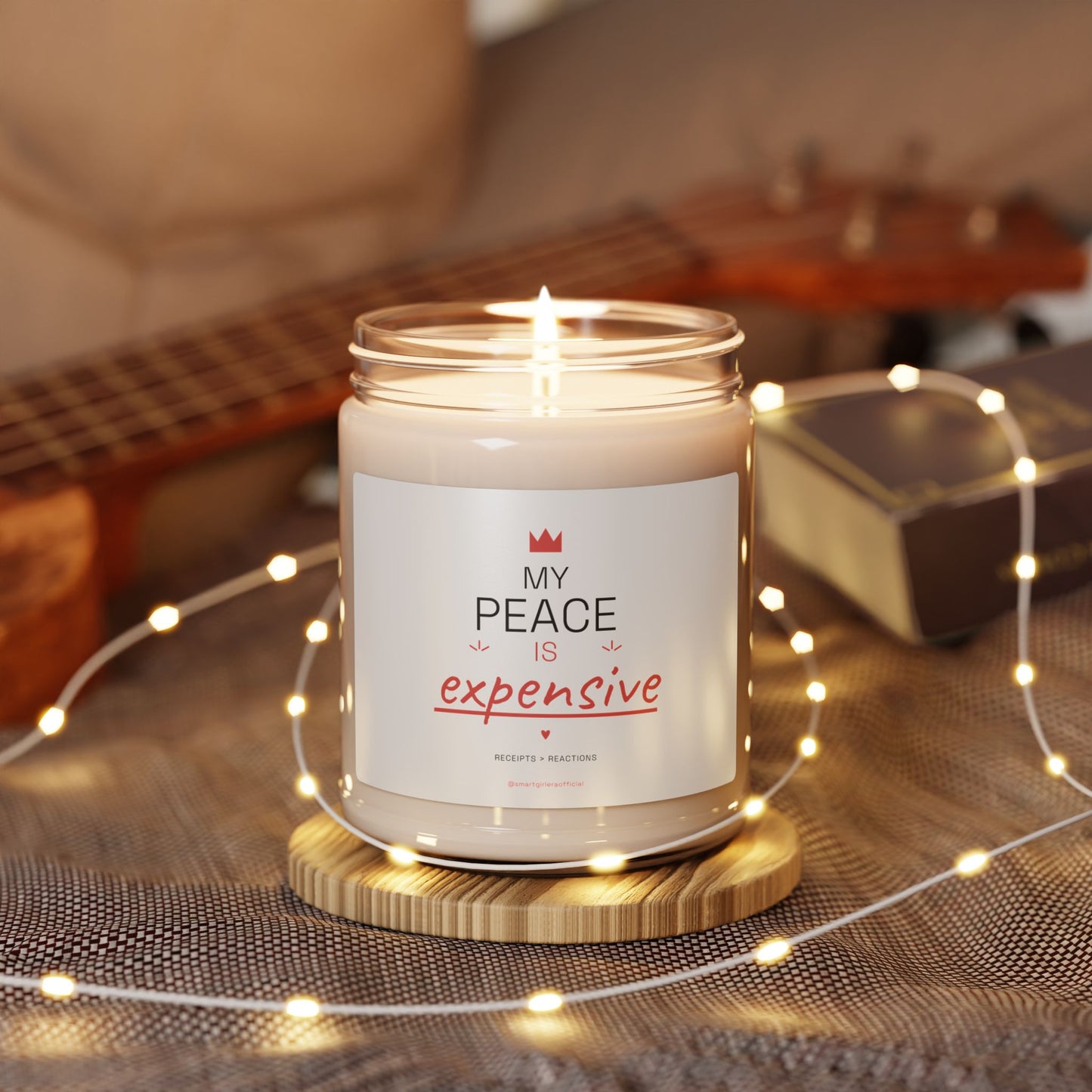 My Peace Is Expensive – 9oz Scented Soy Candle