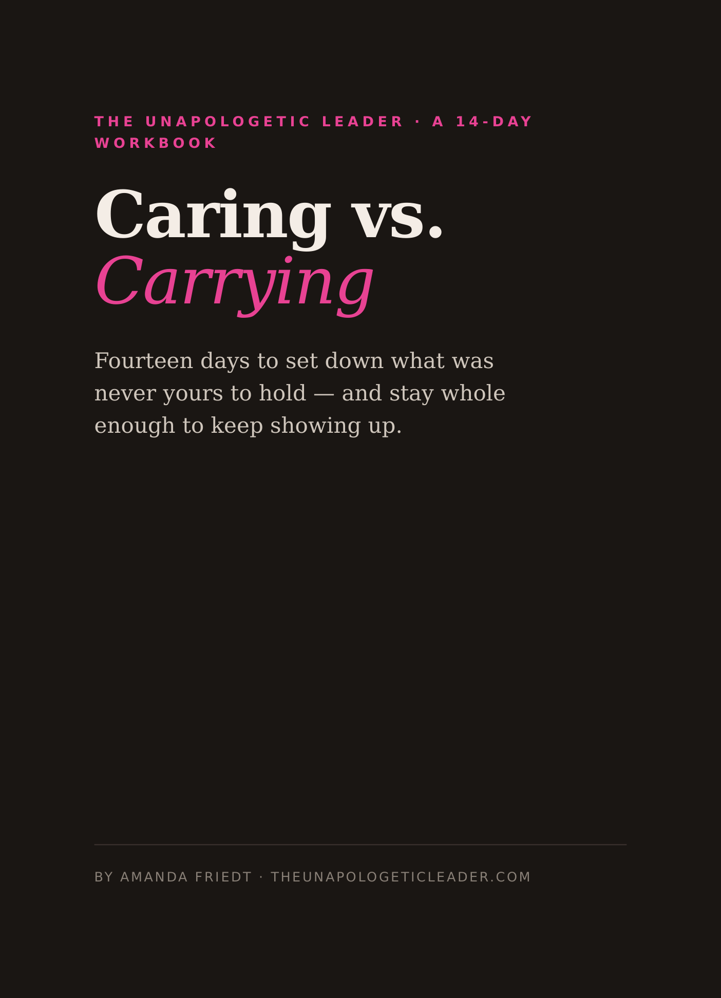Caring vs. Carrying: A 14-Day Workbook