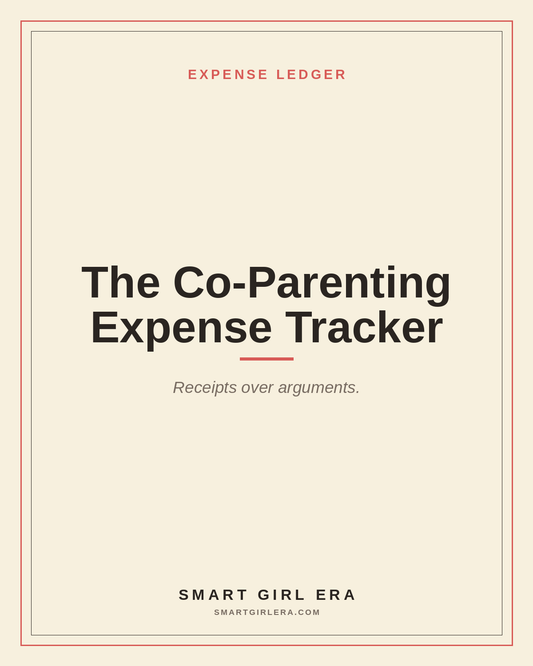 The Co-Parenting Expense Tracker — Smart Girl Era