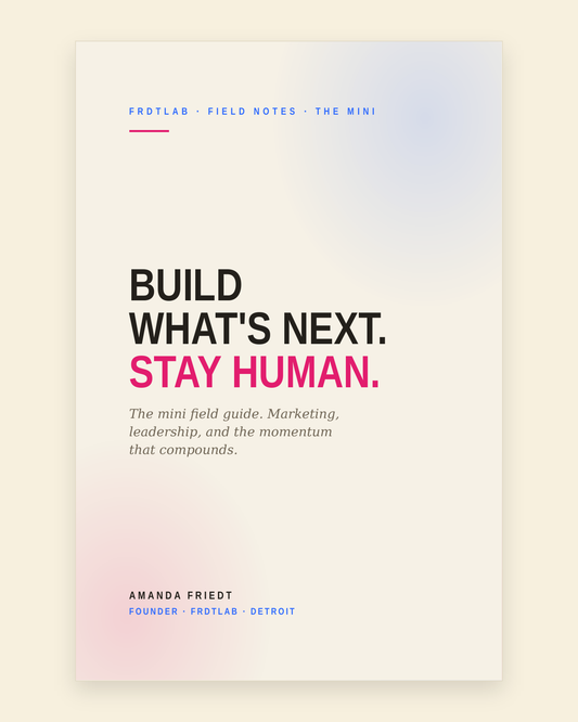 Build What's Next, Stay Human field guide cover